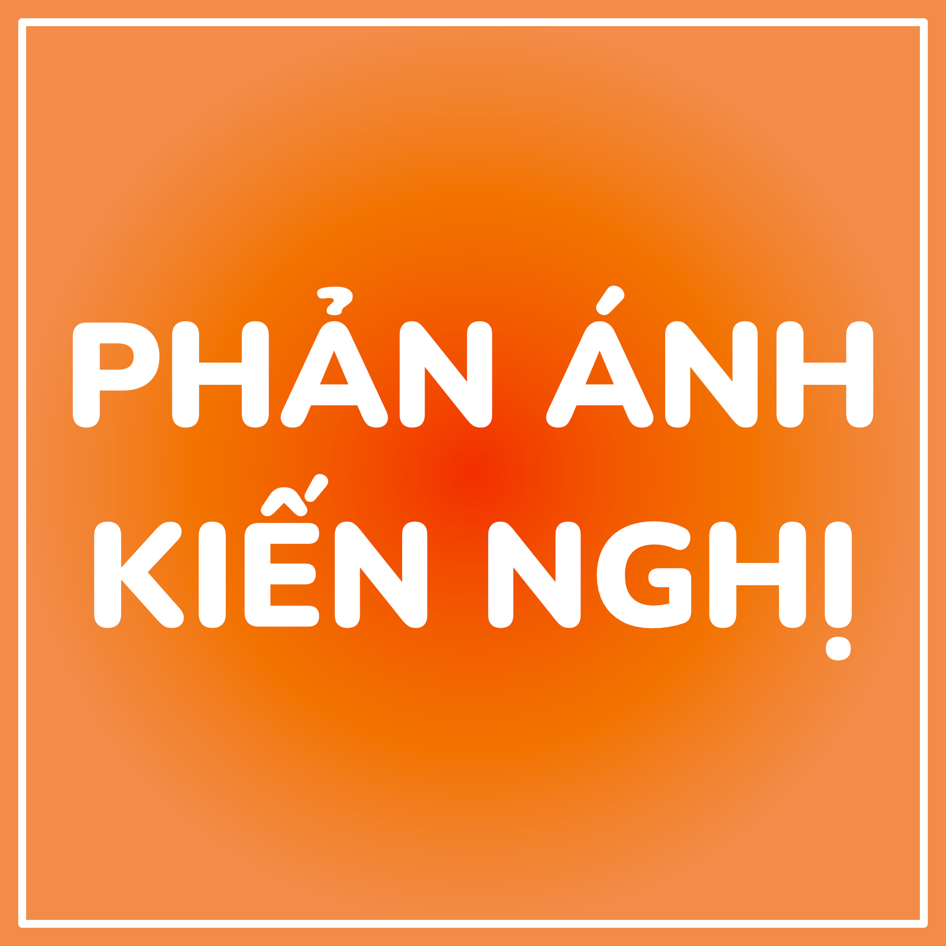 Phản ánh kiến nghị Dịch vụ công